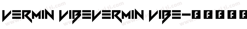 vermin vibevermin vibe字体转换